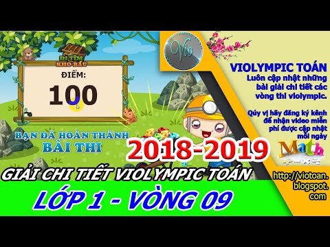 VIOLYMPIC TOÁN LỚP 1 VÒNG 9 NĂM HỌC 2018-2019 – THI TOÁN VIOLYMPIC