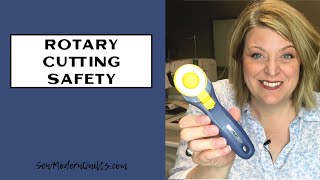 Sew Modern Quilts: Rotary Cutting Safety