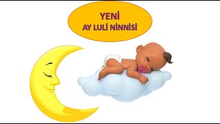 Ay Luli̇ Ni̇nni̇si̇ Lullabi̇es Lullaby