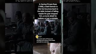 In Saving Private Ryan 1998, A Bald German Is Shot But Bounces Back To The Table