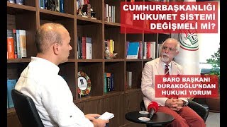 CUMHURİYET TV ÖZEL: İstanbul Barosu Başkanı Av. Mehmet Durakoğlu ile “Türkiye’de