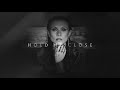 Hold Me Close Video preview