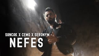 Sancak x Cemo x Seronym - Nefes ( Music )