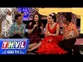 THVL | Diêm Vương xử án 2016 - Tập 6: Tham sang phụ khó - Nhật Kim Anh, Hồng Tơ, Chí Tài, Lê Khánh thumbnail