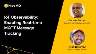 Iot Observability Enabling Real-Time Mqtt Message Tracking