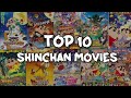 Top 10 Best Shinchan Movies
