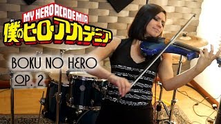 BOKU NO HERO Op. 2 (Peace Sign) ? VIOLIN ANIME COVER!
