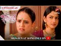 Saath Nibhaana Saathiya | Season 1 | Episode 49 | Rashi aur Urmila ka plan hua fail!
