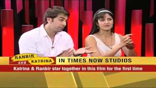 Katrina Kaif And Ranbir Kapoor Exclusive Interview Part 1