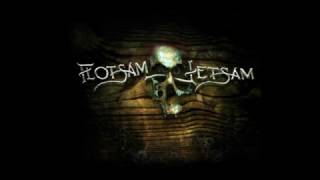 Watch Flotsam  Jetsam I Believe video
