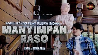Anggi Rayns Ft. Puspa Indah - Manyimpan Raso ( Music )