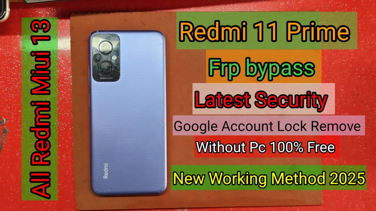 Redmi 11 Prime Frp bypass Android 12 -13 MI 11Prime Redmi 11 Prime Frp bypass Android 12 -13 MI 11Prime