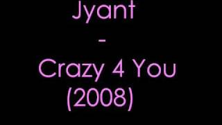 Watch Jyant Crazy For You video