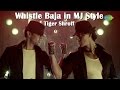 Whistle Baja in MJ Style  | Tiger Shroff's Tribute to the Michael Jackson | Exclusive HD Video