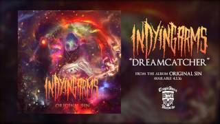 Watch In Dying Arms Dreamcatcher video