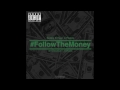 Bobby B ft. 2 Pistols - Follow The Money