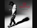 John - Lil Wayne ft Rick Ross Official Lyrics Video