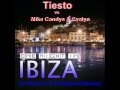 Tiesto vs Mike Candys & Evelyn - One Night In Ibiz