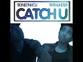 view Catch U