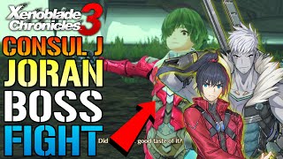 Xenoblade Chronicles 3 Amazing Joran Consul J Boss Fight Chapter 3 Xenoblade 3 Guide