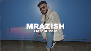 Haram Para ► MRAZISH ◄ freestyle ‘
