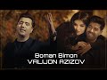 Valijon Azizov - Bo Man Bimon ( Official Music Video)