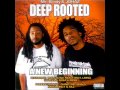 DEEP ROOTED   LA LA FT BREA   PROD OHNO