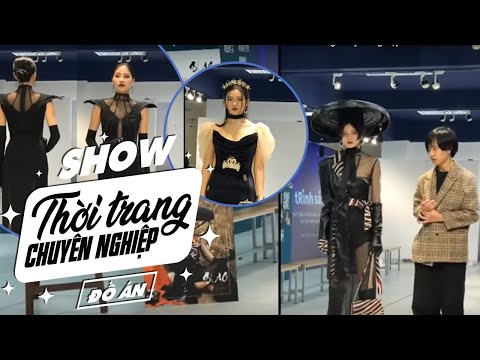 Ngỡ ngàng chiêm ngưỡng đồ án Đại học Kiến Trúc như show diễn thời trang chuyên nghiệp