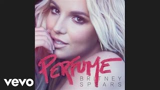 Britney Spears - Perfume (Official Audio)
