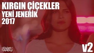 KIRGIN ÇİÇEKLER | JENERİK (INTRO) | Tuna Velibaşoğlu | 2017