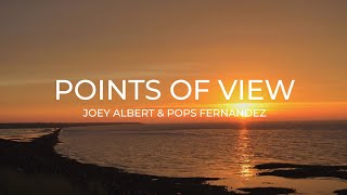 Watch Joey Albert Points Of View video