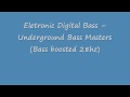 Eletronic Digital Bass Underground Bass Masters (bass boosted 28hz)