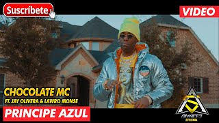 Chocolate Mc Principe Azul Ft Jay Olivera Lawro Monse Audio Oficial 4k Chocolate Mc Principe Azul Ft Jay Olivera Lawro Monse Audio Oficial 4k