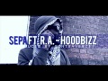 Sepa van de Aso Bro´s - HoodBizz Ft. RA (Official Video)