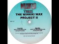 The Winkki Wax Project II - State Of Independence (Original Edit) [Waxhead Records 1997]