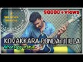 kovakkara pondatti illa | Kovakkara machanum illa- male version |