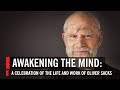 Awakening the Mind: A Celebration of the Life and Work of Oliver Sacks