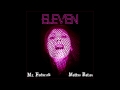 MR. FEDERICK E MATTEO BATINI-eleven OFFICIAL VIDEO