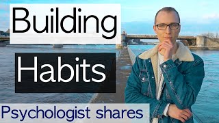 Build Habits: The Nr.1 Trick | Psychology