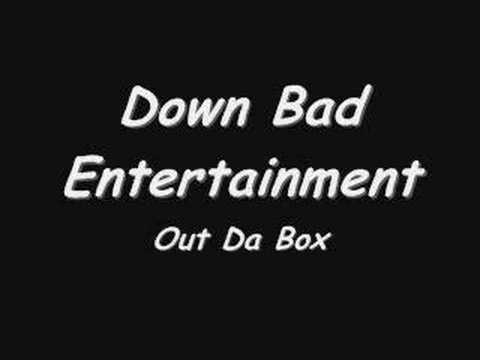Out Da Box By Down Bad Entertainment