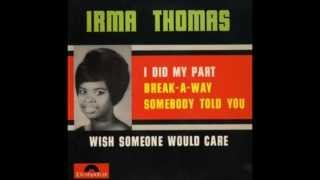 Watch Irma Thomas Wish Someone Would Care video