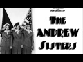 TWO HOURS of The Andrew Sisters