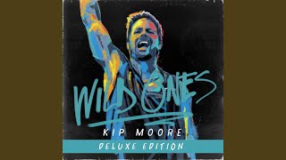 Kip Moore Burn The Whole World Down