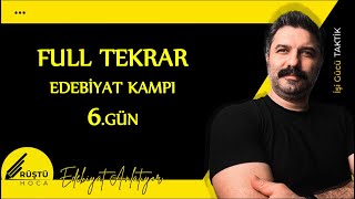 Full Tekrar Kampi 6.Gün Edebî Akımlar Rüştü Hoca