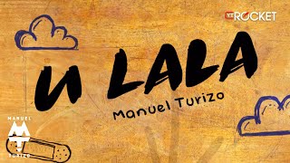 Uh La La  - Mtz Manuel Turizo | Video Lyric