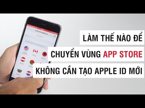 Làm thế nào để chuyển vùng App Store không cần tạo Apple ID mới | Điện Thoại Vui