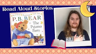 Read Aloud Stories P.b Bear The Pyjama Party