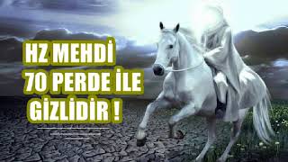 Hz Mehdi̇ Allah Tarafindan Neden 70 Perde İle Gi̇zlenmi̇şti̇r ?