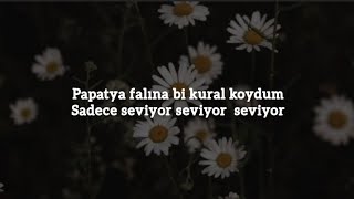 irem derici & eda sakız- papatya (sözleri/ lyrics)