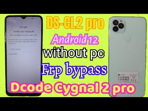 Dcode Cygnal 2 Pro FRP Bypass || Google Account Bypass Dcode Cygnal 2 Pro FRP Bypass || Google Account Bypass